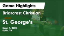 Briarcrest Christian  vs St. George's  Game Highlights - Sept. 1, 2020