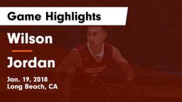 Wilson  vs Jordan  Game Highlights - Jan. 19, 2018