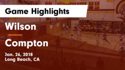 Wilson  vs Compton  Game Highlights - Jan. 26, 2018