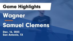 Wagner  vs Samuel Clemens  Game Highlights - Dec. 16, 2023