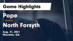 Pope  vs North Forsyth  Game Highlights - Aug. 21, 2021
