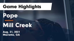 Pope  vs Mill Creek  Game Highlights - Aug. 31, 2021