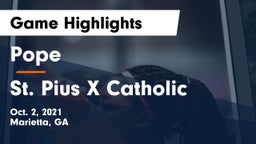 Pope  vs St. Pius X Catholic  Game Highlights - Oct. 2, 2021