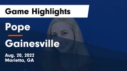 Pope  vs Gainesville  Game Highlights - Aug. 20, 2022