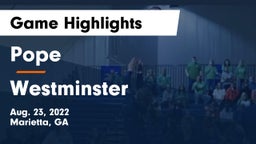 Pope  vs Westminster  Game Highlights - Aug. 23, 2022
