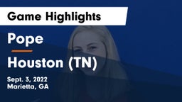 Pope  vs Houston (TN) Game Highlights - Sept. 3, 2022