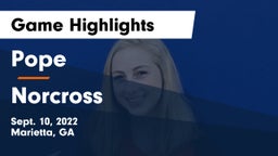 Pope  vs Norcross Game Highlights - Sept. 10, 2022