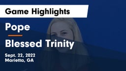 Pope  vs Blessed Trinity  Game Highlights - Sept. 22, 2022
