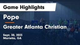 Pope  vs Greater Atlanta Christian Game Highlights - Sept. 30, 2023
