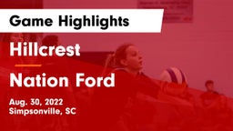 Hillcrest  vs Nation Ford  Game Highlights - Aug. 30, 2022