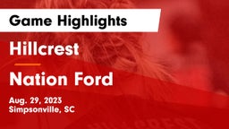 Hillcrest  vs Nation Ford  Game Highlights - Aug. 29, 2023