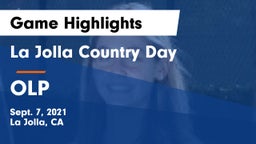 La Jolla Country Day  vs OLP Game Highlights - Sept. 7, 2021