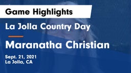 La Jolla Country Day  vs Maranatha Christian  Game Highlights - Sept. 21, 2021