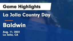 La Jolla Country Day  vs Baldwin Game Highlights - Aug. 11, 2022