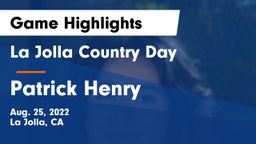 La Jolla Country Day  vs Patrick Henry  Game Highlights - Aug. 25, 2022