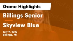 Billings Senior  vs Skyview Blue Game Highlights - July 9, 2022