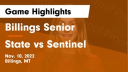 Billings Senior  vs State vs Sentinel Game Highlights - Nov. 10, 2022