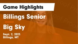 Billings Senior  vs Big Sky Game Highlights - Sept. 2, 2023