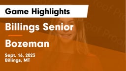 Billings Senior  vs Bozeman  Game Highlights - Sept. 16, 2023