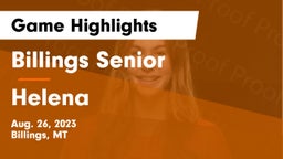 Billings Senior  vs Helena  Game Highlights - Aug. 26, 2023