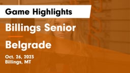 Billings Senior  vs Belgrade  Game Highlights - Oct. 26, 2023