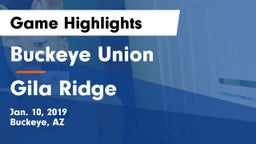 Buckeye Union  vs Gila Ridge  Game Highlights - Jan. 10, 2019