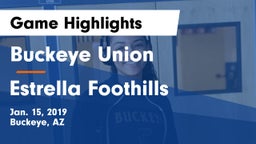 Buckeye Union  vs Estrella Foothills  Game Highlights - Jan. 15, 2019