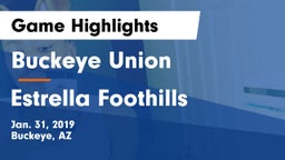 Buckeye Union  vs Estrella Foothills  Game Highlights - Jan. 31, 2019