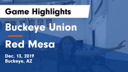 Buckeye Union  vs Red Mesa Game Highlights - Dec. 13, 2019