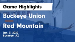 Buckeye Union  vs Red Mountain Game Highlights - Jan. 3, 2020