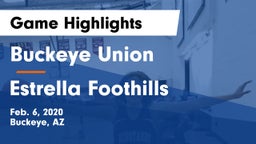Buckeye Union  vs Estrella Foothills  Game Highlights - Feb. 6, 2020