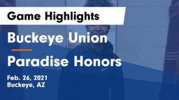 Buckeye Union  vs Paradise Honors  Game Highlights - Feb. 26, 2021