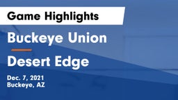 Buckeye Union  vs Desert Edge  Game Highlights - Dec. 7, 2021