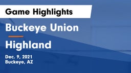 Buckeye Union  vs Highland  Game Highlights - Dec. 9, 2021