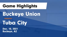 Buckeye Union  vs Tuba City Game Highlights - Dec. 10, 2021