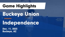 Buckeye Union  vs Independence  Game Highlights - Dec. 11, 2023