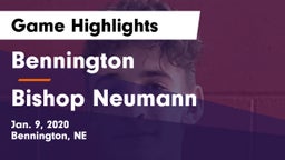 Bennington  vs Bishop Neumann  Game Highlights - Jan. 9, 2020