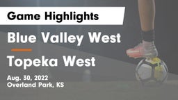 Blue Valley West  vs Topeka West  Game Highlights - Aug. 30, 2022