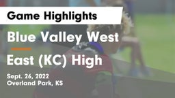 Blue Valley West  vs East (KC) High Game Highlights - Sept. 26, 2022