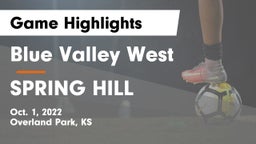 Blue Valley West  vs SPRING HILL  Game Highlights - Oct. 1, 2022