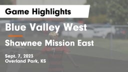 Blue Valley West  vs Shawnee Mission East  Game Highlights - Sept. 7, 2023