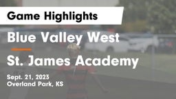 Blue Valley West  vs St. James Academy  Game Highlights - Sept. 21, 2023