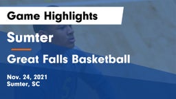 Sumter  vs Great Falls Basketball Game Highlights - Nov. 24, 2021