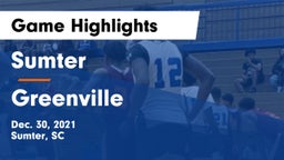 Sumter  vs Greenville  Game Highlights - Dec. 30, 2021