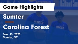 Sumter  vs Carolina Forest Game Highlights - Jan. 13, 2023