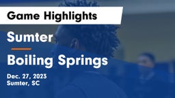 Sumter  vs Boiling Springs  Game Highlights - Dec. 27, 2023