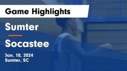 Sumter  vs Socastee  Game Highlights - Jan. 10, 2024