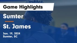 Sumter  vs St. James  Game Highlights - Jan. 19, 2024