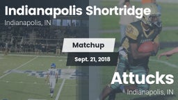 Matchup: Indianapolis Shortri vs. Attucks  2018