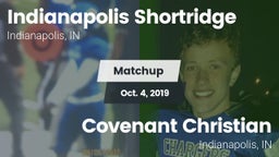 Matchup: Indianapolis Shortri vs. Covenant Christian  2019